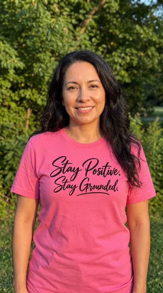Unisex t-shirt - Stay Positive, Stay Grounded | Positive