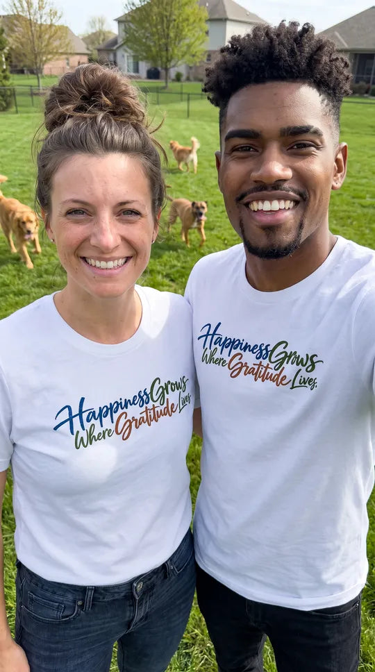Happiness Grows Where Gratitude Lives | Inspirational Gratitude T-Shirt