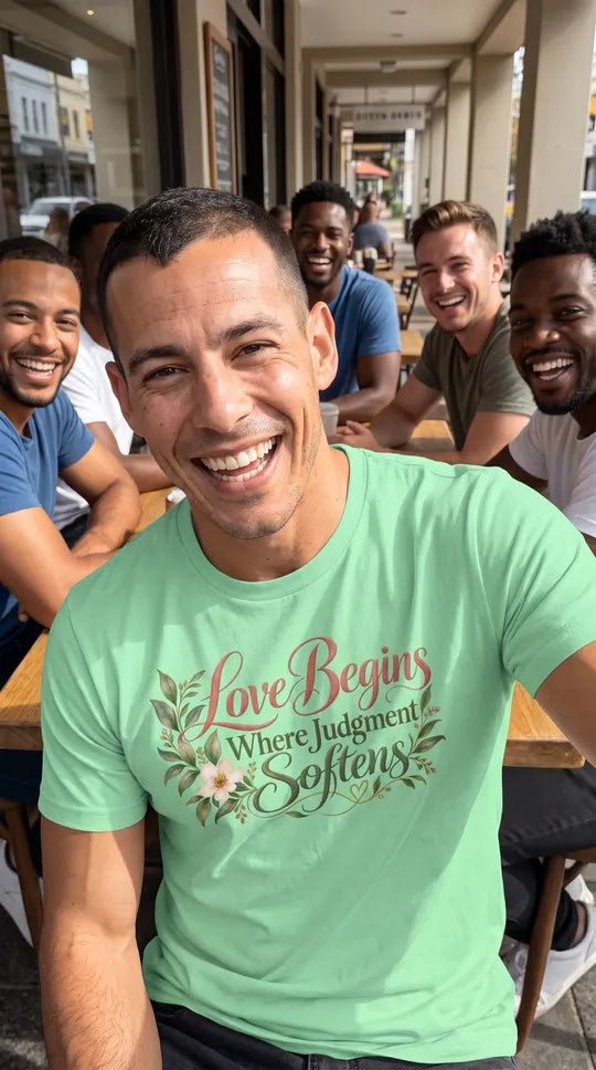 Love Begins Where Judgment Softens | Inspirational Floral T-Shirt