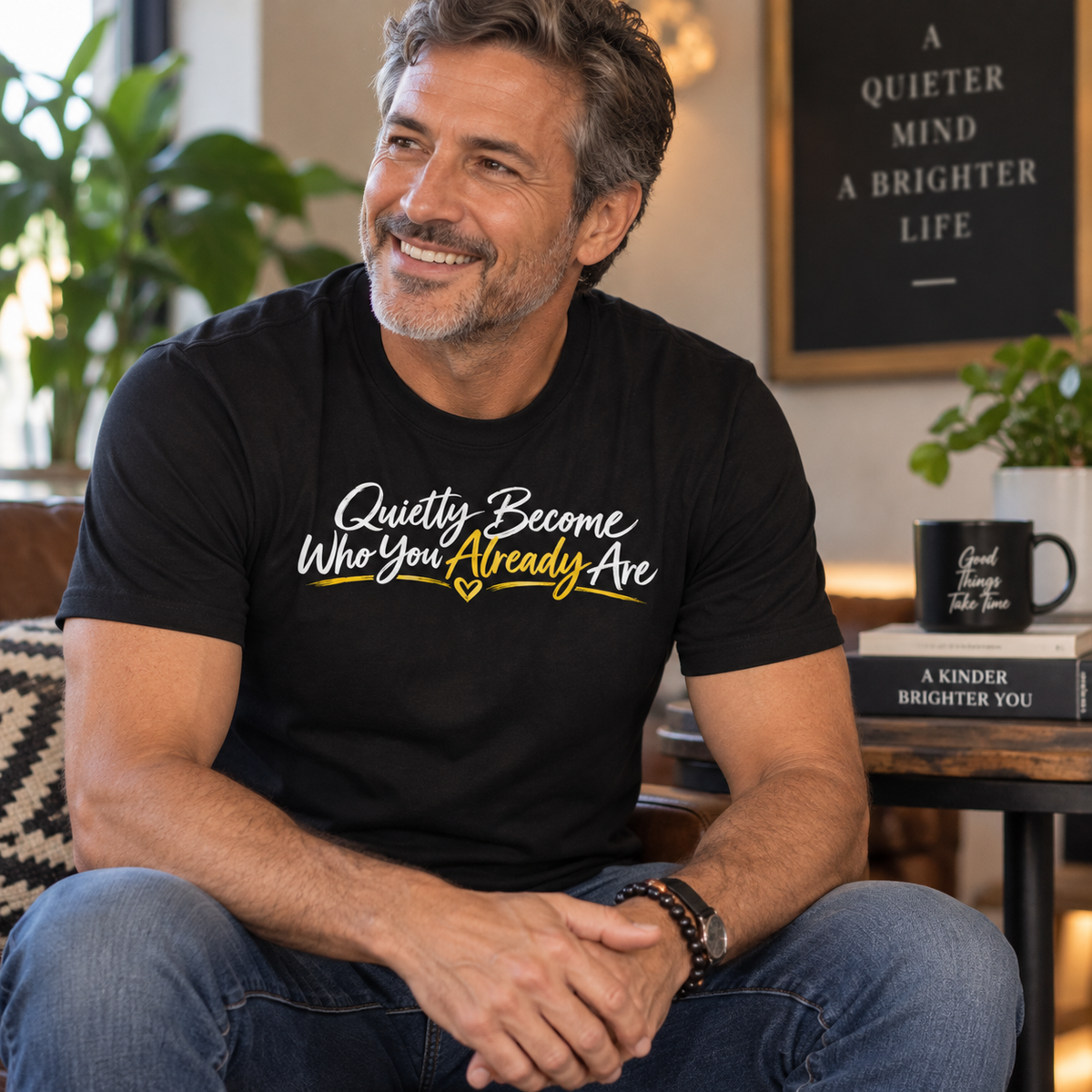 Unisex t-shirt - Quietly Become Who You Already Are | Positive